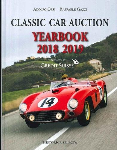 Classic Car Auction Yearbook 2018-2019 [クラシックカーオークション年鑑2019年度版]